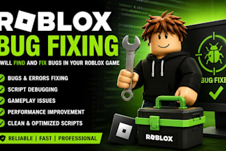 fix bugs and errors in your roblox game