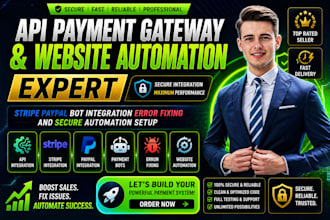 do fix API payment gateway paypal stripe bots website automation errors