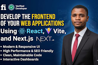 develop the frontend of your web applications using react, vite and next js