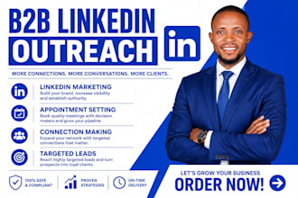 do linkedin outreach, b2b lead generation and appointment setting