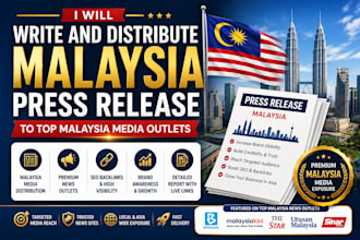 write and distribute malaysia press release to top malaysia media outlets