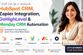 integrate hubspot CRM, monday, gohighlevel for automation