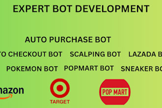 do sneaker bot, lazada bot, auto purchase bot, auto checkout bot, pokemon bot