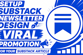 setup substack newsletter design viral promotion for your substack article