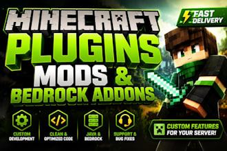 develop custom minecraft mod, plugins and bedrock addon fast