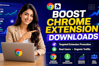 extension promotion chrome extension increase chrome download chrome marketing
