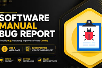 test your website manually and report bugs