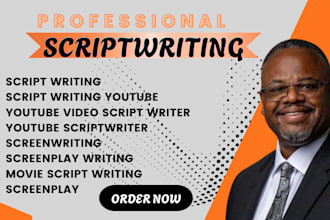 be your scriptwriter screenplay movie script youtube script tv script editing