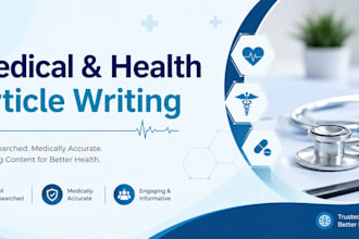 write accurate medical and health articles for your blog or website