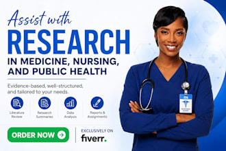 assist with research in medicine, nursing, and public health