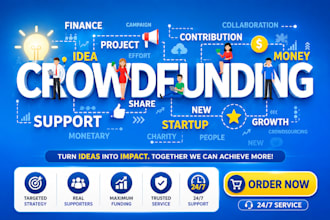 create promote crowdfunding campaign kickstarter gofundme indiegogo