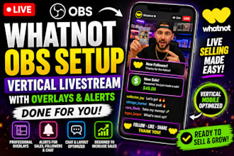 fix and setup your whatnot obs vertical livestream with overlays
