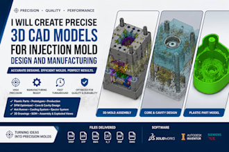 create 3d cad models for injection mold design and manufacturing