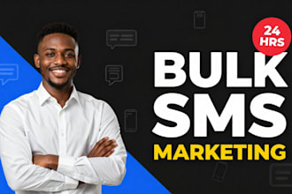 send bulk sms marketing campaign, text messages, sms blast and bulk sms