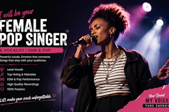 be your female pop singer female singer and vocalist edm singer pop singer