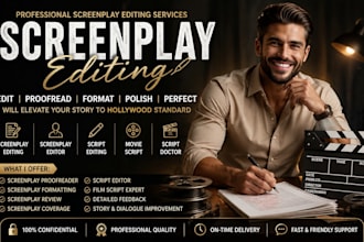edit, review and format your movie script, stage play script, movie screenplay