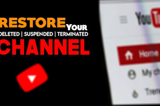 restore monetization eligibility, recover terminated or deleted youtube channel