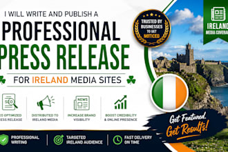 write and publish a professional press release for ireland media site