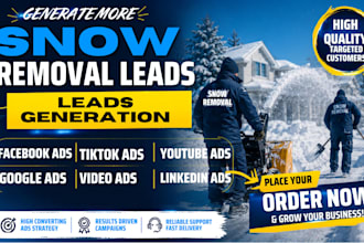 exclusive snow removal leads snow plowing leads snow contractor via facebook ads