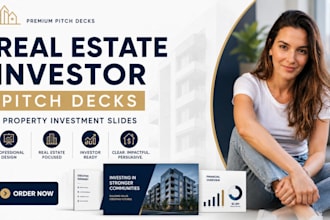design professional real estate investor pitch decks, property investment slide