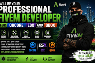 be your professional fivem developer for qbcore esx and qbox