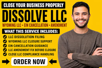 dissolve llc close llc ein cancellation wyoming llc amendment
