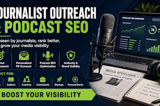 do journalist outreach and podcast SEO for media visibility
