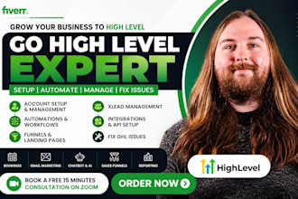 setup and manage gohghlevel account, xleads, automation expert, fix ghl issues