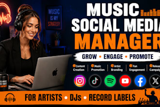 music social media management and content creation for artist, dj, record labels