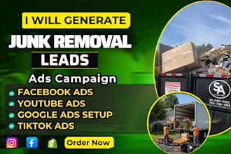 junk removal leads junk removal marketing junk hauling leads via facebook ads