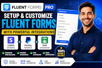 setup fluent forms pro with stripe, paypal and CRM integration