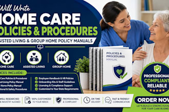 write home care policies, assisted living and group home policy manuals