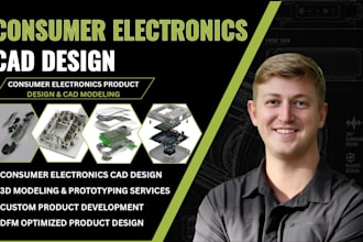 do consumer electronics product design and cad modeling for manufacturing