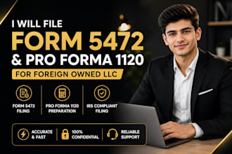 file form 5472 and pro forma 1120 for foreign owned llc