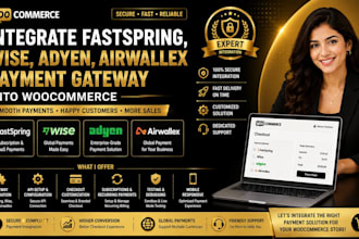 integrate fastspring payment gateway wise adyen airwallex into woocommerce
