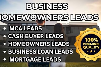 generate quality homeowners lead mca leads business loan leads funding leads