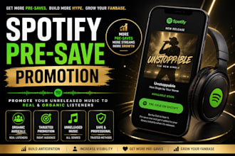 do organic spotify pre save promotion for unreleased music tracks, campaign
