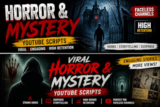write horror and mystery scripts for faceless channels