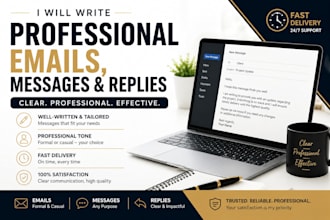 write professional emails, messages and replies for you