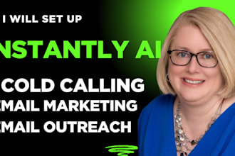 set up instantly ai for email outreach and cold email marketing
