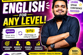 teach you english for any level as a bilingual tamil english tutor