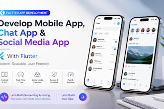 develop mobile app chat app and social media app with flutter