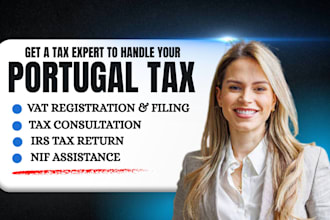 handle your portugal tax return, accounting, vat and tax consultation