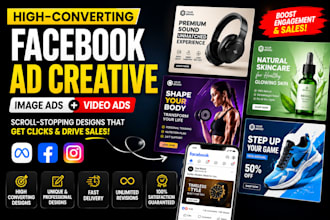 design high converting facebook ad creatives for image and video ads