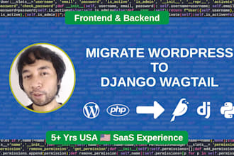 migrate your wordpress site to django wagtail