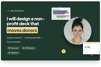 design professional pitch deck for your ngo nonprofit or grant funding proposal