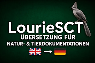translate your nature documentary script to german