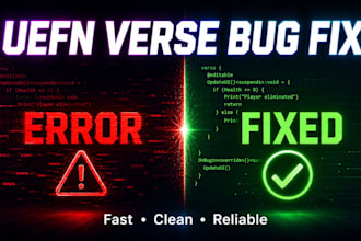 fix bugs and errors in your uefn verse code