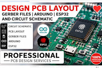 design professional pcb layout, circuit schematic, esp32 and arduino pcb