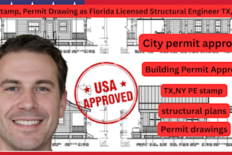 provide pe stamp, permit drawing as florida licensed structural engineer tx, ny